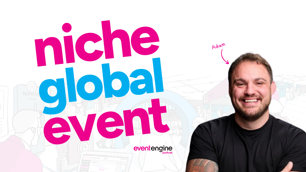 4:7 Niche website to global event - Adam Parry